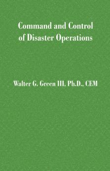 Command and Control of Disaster Operations