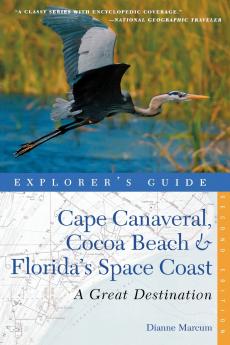 Explorer's Guide Cape Canaveral Cocoa Beach & Florida's Space Coast