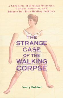 The Strange Case of the Walking Corpse