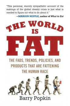 The World Is Fat