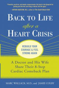 Back to Life After a Heart Crisis
