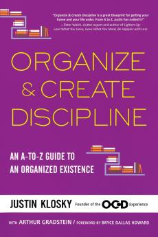 Organize & Create Discipline