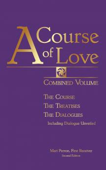 A COURSE OF LOVE