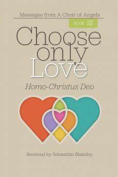 Choose Only Love