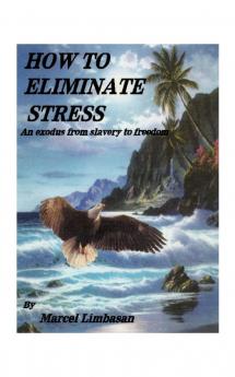 How to Eliminate Stress