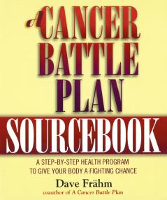 A Cancer Battle Plan Sourcebook