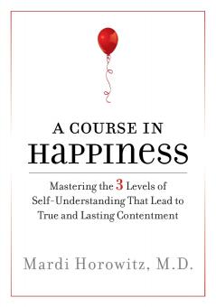 A Course in Happiness
