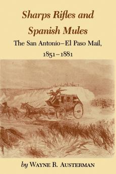 Sharps Rifles and Spanish Mules