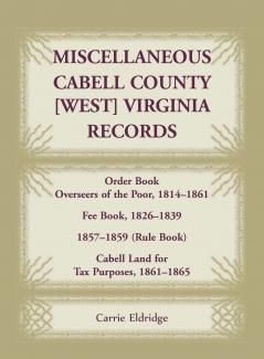 Miscellaneous Cabell County [West] Virginia Records