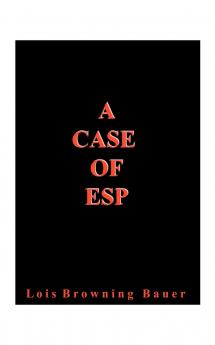 A Case of ESP