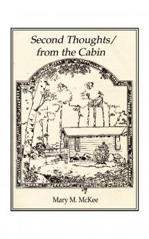 Second Thoughts/From the Cabin