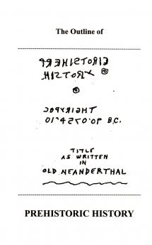 The Outline of Prehistoric History