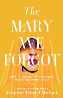 Mary We Forgot