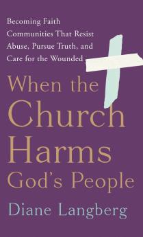 When the Church Harms God's People