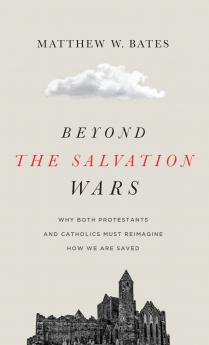 Beyond the Salvation Wars
