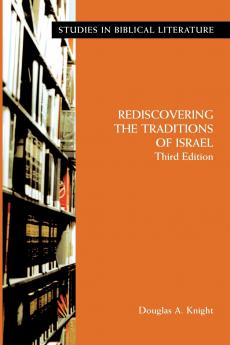 Rediscovering the Traditions of Israel Third Edition