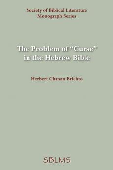 The Problem of Curse in the Hebrew Bible