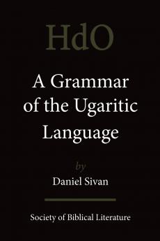 A Grammar of the Ugaritic Language