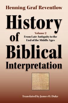 History of Biblical Interpretation Vol. 2