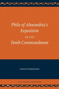 Philo of Alexandria's Exposition of the Tenth Commandment