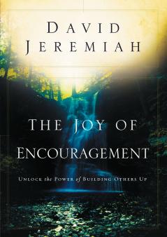 The Joy of Encouragement