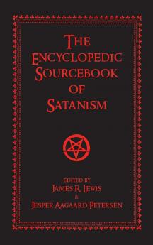 The Encyclopedic Sourcebook of Satanism
