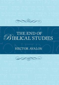 The End of Biblical Studies