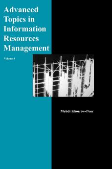 Advanced Topics in Information Resources Management Volume 4