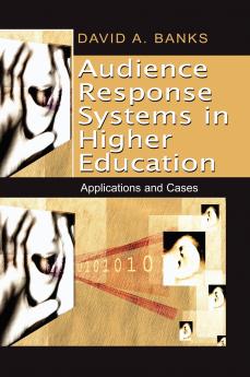 Audience Response Systems in Higher Education