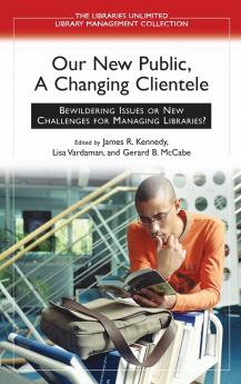 Our New Public A Changing Clientele