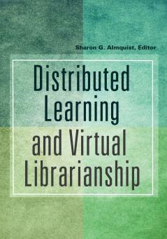 Distributed Learning and Virtual Librarianship