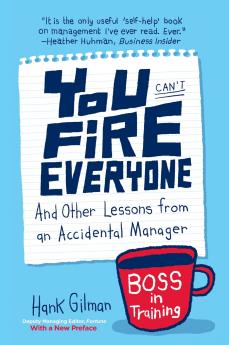 You Can't Fire Everyone