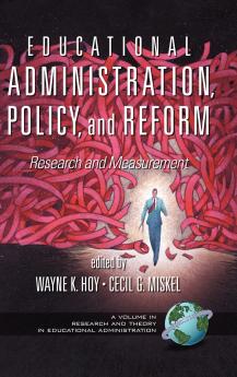 Educational Administration Policy and Reform