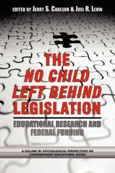 The No Child Left Behind Legislation
