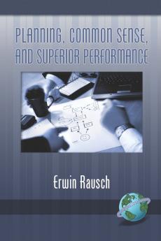 Planning Common Sense and Superior Performance
