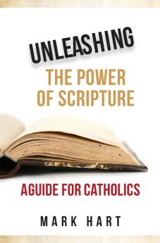 Unleashing the Power of Scripture