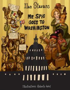 Mr. Spic Goes to Washington
