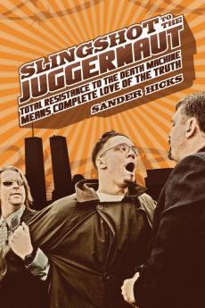 Slingshot to the Juggernaut