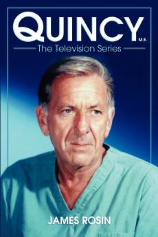 Quincy M.E. the Television Series