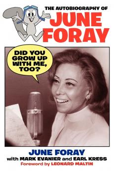 Did You Grow Up with Me Too? - The Autobiography of June Foray