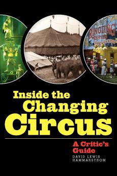 Inside the Changing Circus