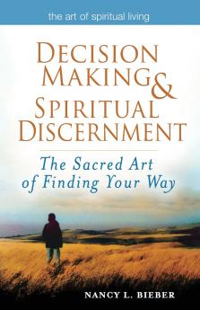 Decision Making & Spiritual Discernment