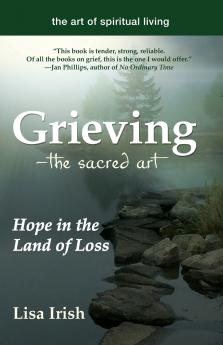 Grieving-The Sacred Art