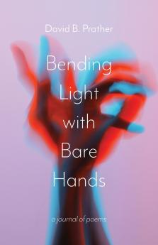 Bending Light with Bare Hands