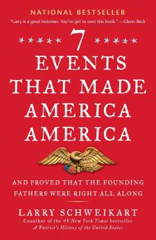Seven Events That Made America America