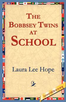 The Bobbsey Twins at School