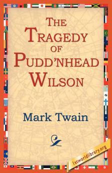 The Tragedy of Pudn'head Wilson