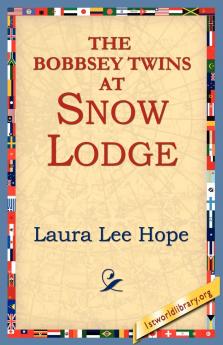 The Bobbsey Twins at Snow Lodge
