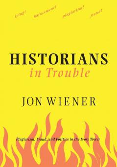 Historians in Trouble