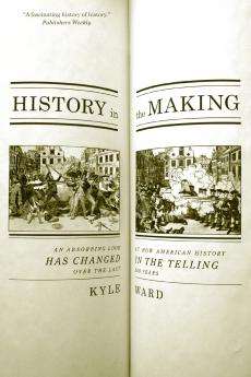 History in the Making